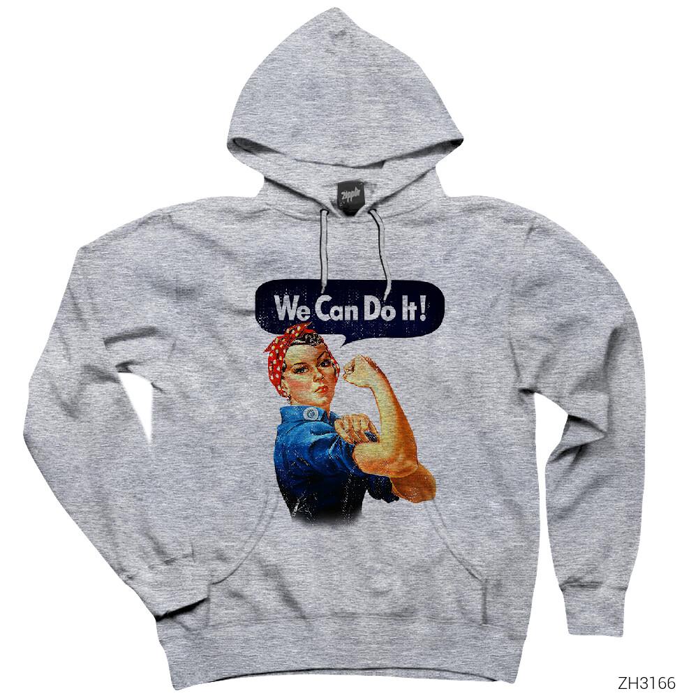 We Can Do It Gri Kapşonlu Sweatshirt Hoodie