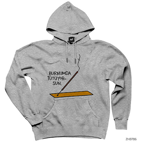 Burnumda Tütüyorsun Gri Kapşonlu Sweatshirt Hoodie