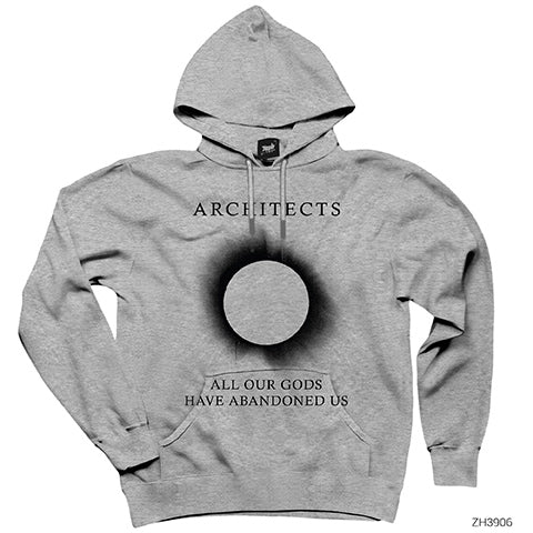 Architects All Our Gods Have Abandoned Us Gri Kapşonlu Sweatshirt Hoodie