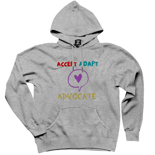 Accept Adapt Advocate Gri Kapşonlu Sweatshirt Hoodie