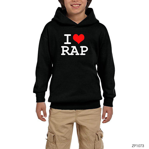 I Love Rap Siyah Çocuk Kapşonlu Sweatshirt