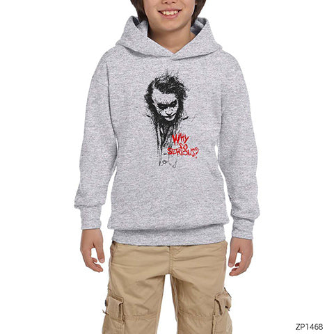 Joker Why so Serious Draw Gri Çocuk Kapşonlu Sweatshirt