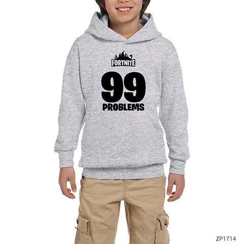 Fortnite 99 Problems Gri Çocuk Kapşonlu Sweatshirt