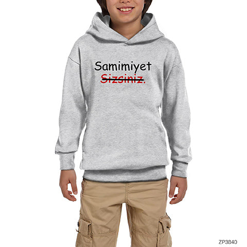 Samimiyet Sizsiniz Gri Çocuk Kapşonlu Sweatshirt