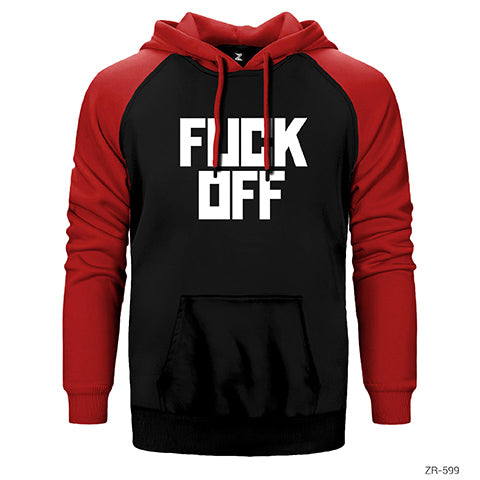 Fuck Off Çift Renk Reglan Kol Sweatshirt / Hoodie