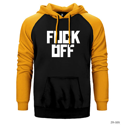 Fuck Off Çift Renk Reglan Kol Sweatshirt / Hoodie