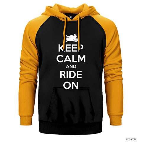 Keep Calm and Ride On Çift Renk Reglan Kol Sweatshirt / Hoodie