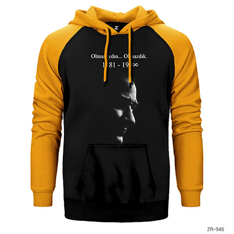 Atatürk Olmasaydın Olmazdık Çift Renk Reglan Kol Sweatshirt / Hoodie