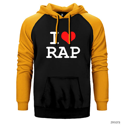 I Love Rap Çift Renk Reglan Kol Sweatshirt / Hoodie