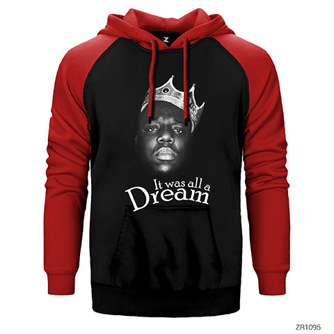 The Notorious Biggie Its Was All A Dream Çift Renk Reglan Kol Sweatshirt / Hoodie