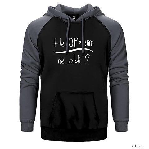 He ofliyim Çift Renk Reglan Kol Sweatshirt / Hoodie
