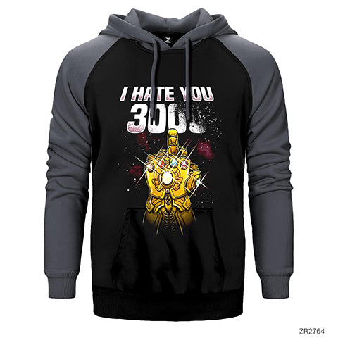 Thanos I Hate You 3000 Çift Renk Reglan Kol Sweatshirt / Hoodie