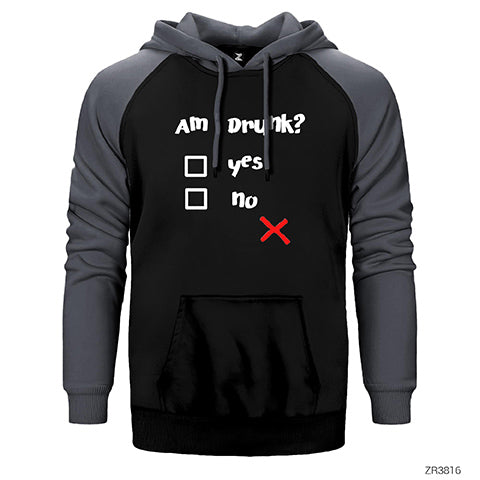 I'm I Drunk Çift Renk Reglan Kol Sweatshirt / Hoodie