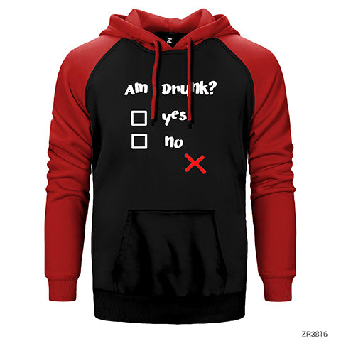 I'm I Drunk Çift Renk Reglan Kol Sweatshirt / Hoodie