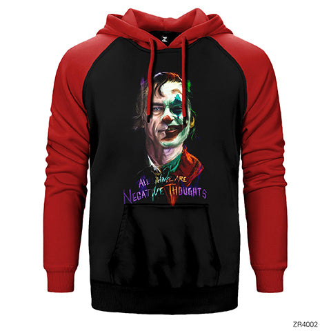 Joker All Have Are Negatıve Thoughts Çift Renk Reglan Kol Sweatshirt / Hoodie