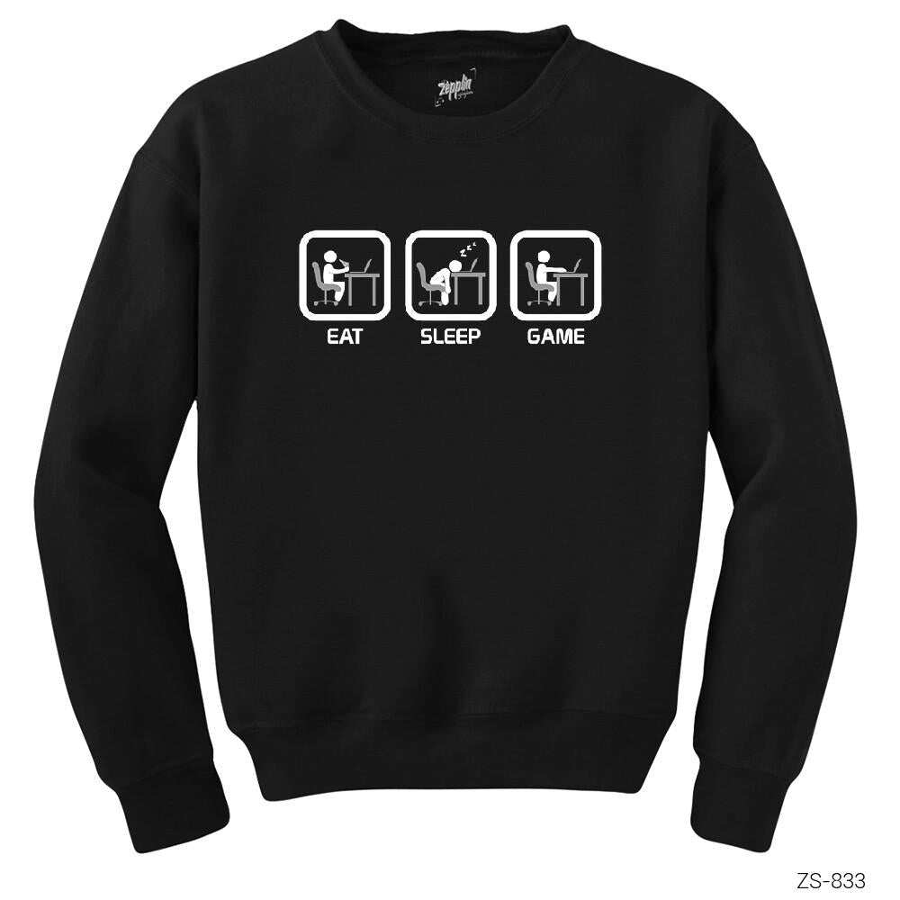 Eat Sleep Game Siyah Sweatshirt