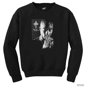 Tupac Shakur Only God XXX Siyah Sweatshirt