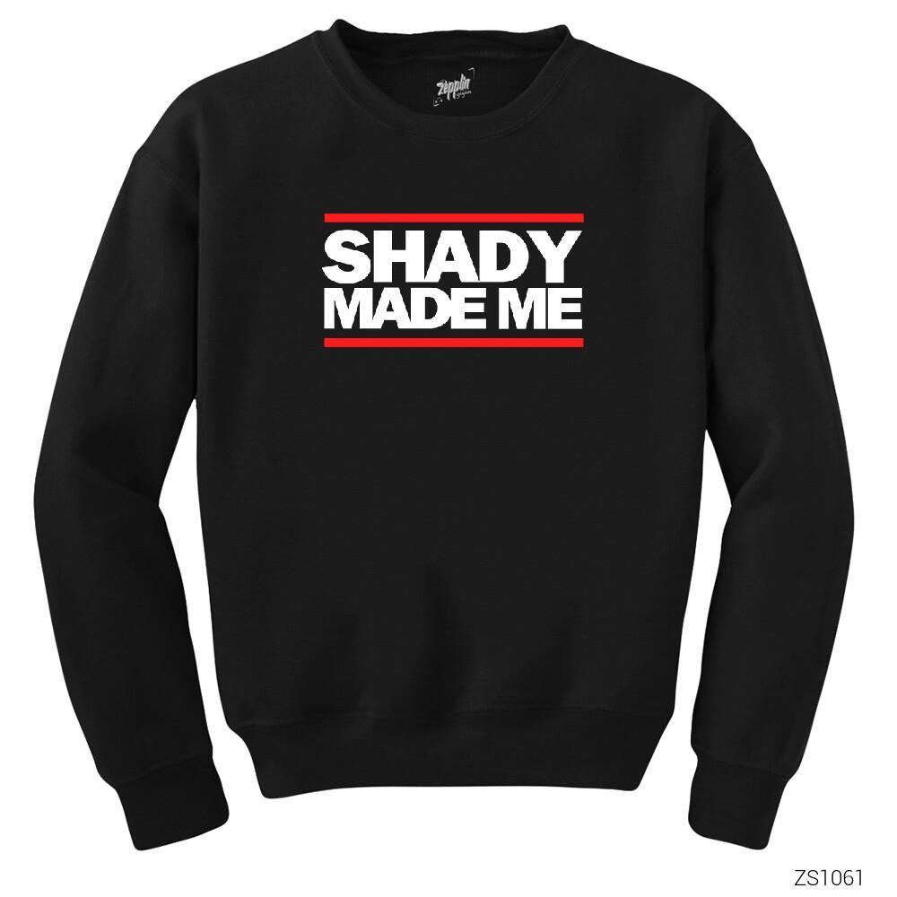 Eminem Shady Made Me Siyah Sweatshirt
