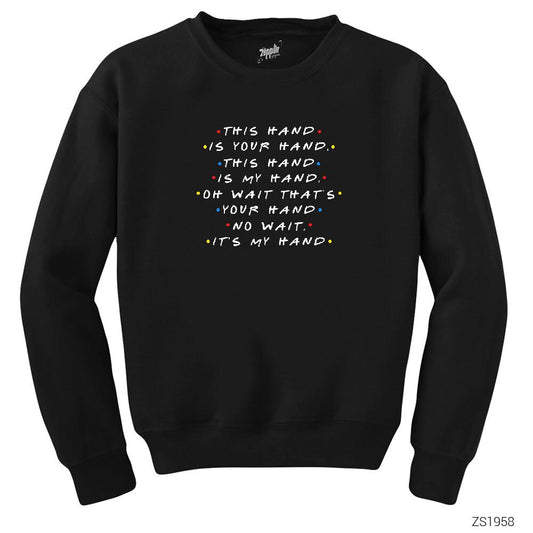 Friends Joey List Siyah Sweatshirt