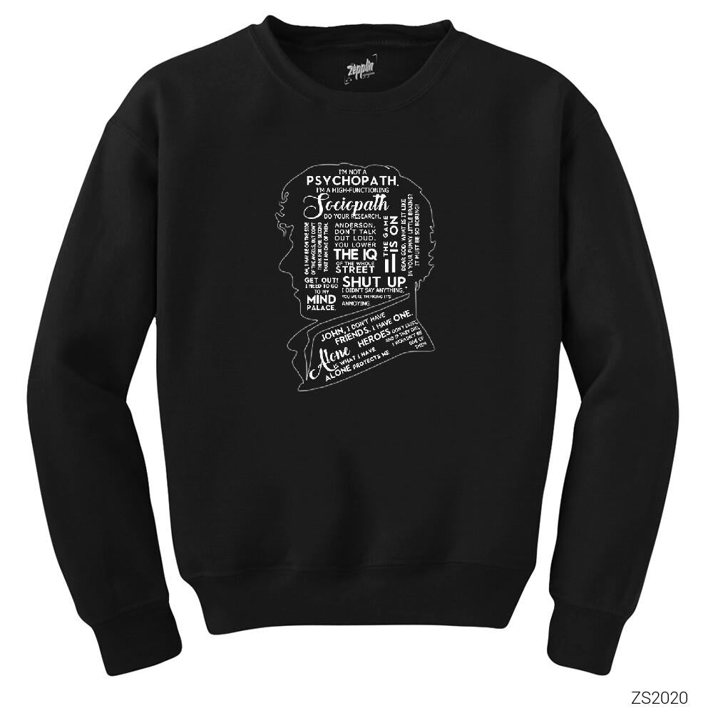 Sherlock Holmes Quotes Siyah Sweatshirt