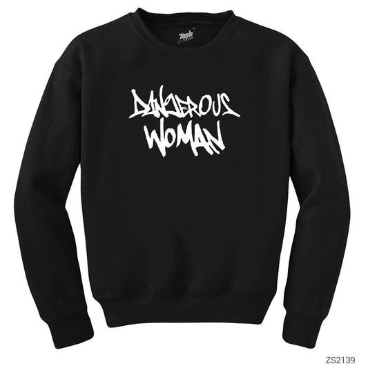 Ariana Grande Dangerous Woman Siyah Sweatshirt