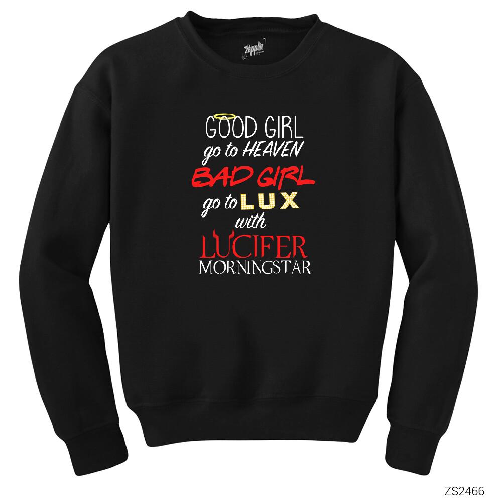 Lucifer Good Girl Go To Heaven Siyah Sweatshirt
