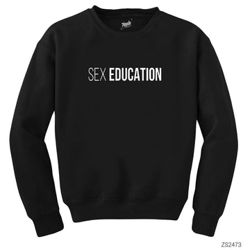 Sex Education Logo Siyah Sweatshirt