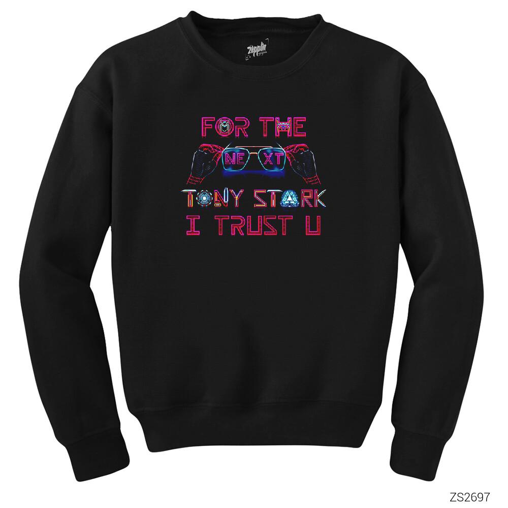 Iron Man Tony Stark Trust You Siyah Sweatshirt
