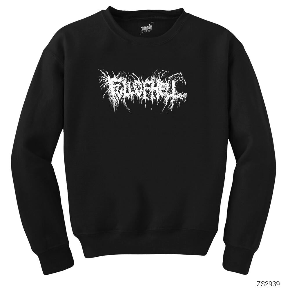 Full of Hell Siyah Sweatshirt