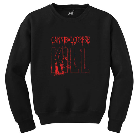 Cannibal Corpse Kill Siyah Sweatshirt