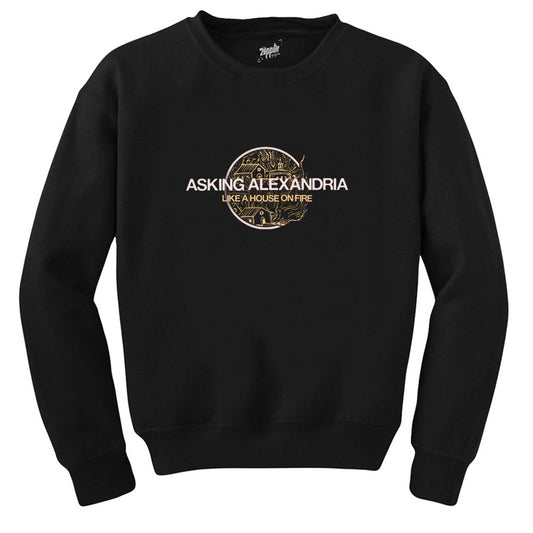 Asking Alexandria Like A House On Fire Siyah Sweatshirt