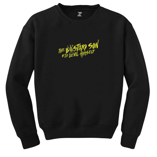 The Bastard Son Siyah Sweatshirt