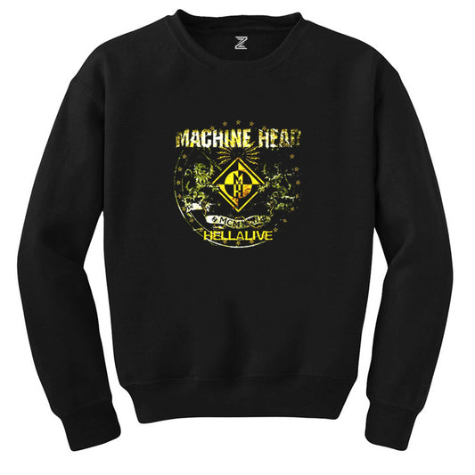 Machine Head Hellalive Siyah Sweatshirt