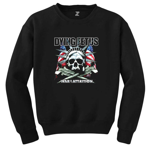 Dying Fetus War Of Attrition Siyah Sweatshirt