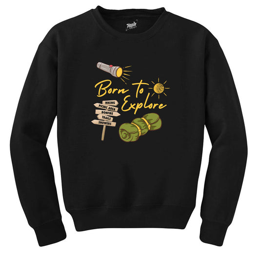 Born To Explore Siyah Sweatshirt