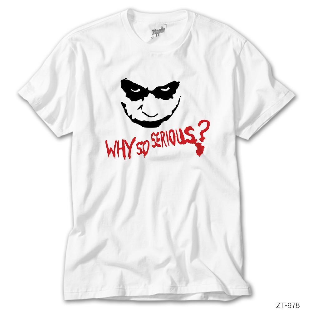 Joker Why so Serious Beyaz Tişört