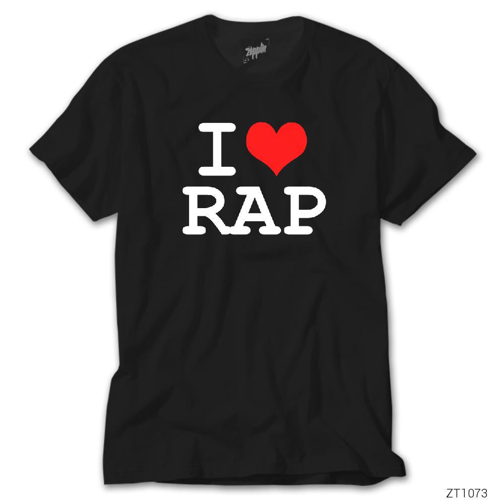 I Love Rap Siyah Tişört