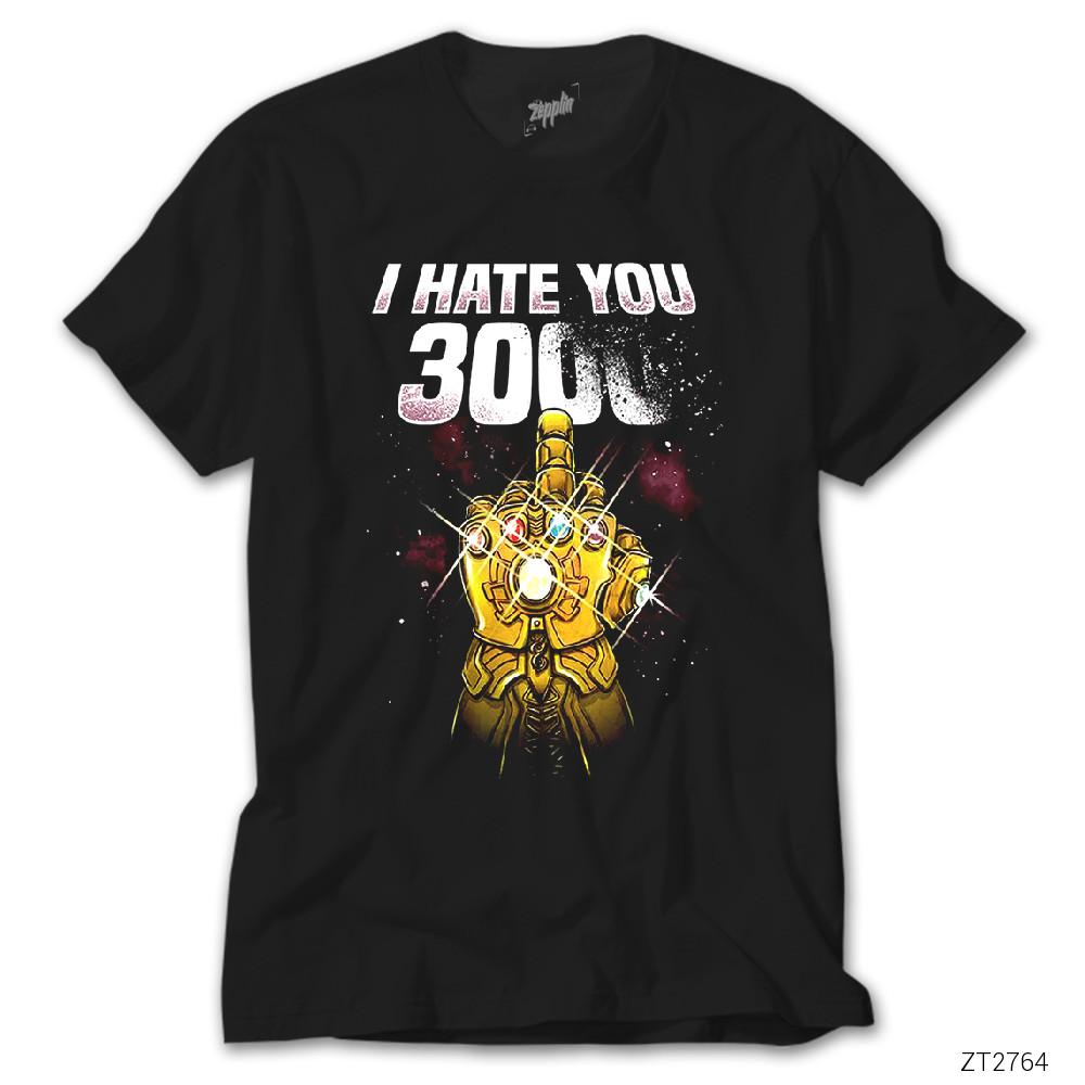 Thanos I Hate You 3000 Siyah Tişört