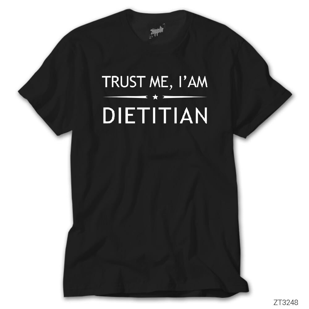 Diyetisyen Trust Me Siyah Tişört