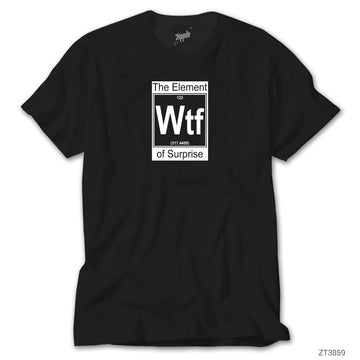 WTF Element Siyah Tişört