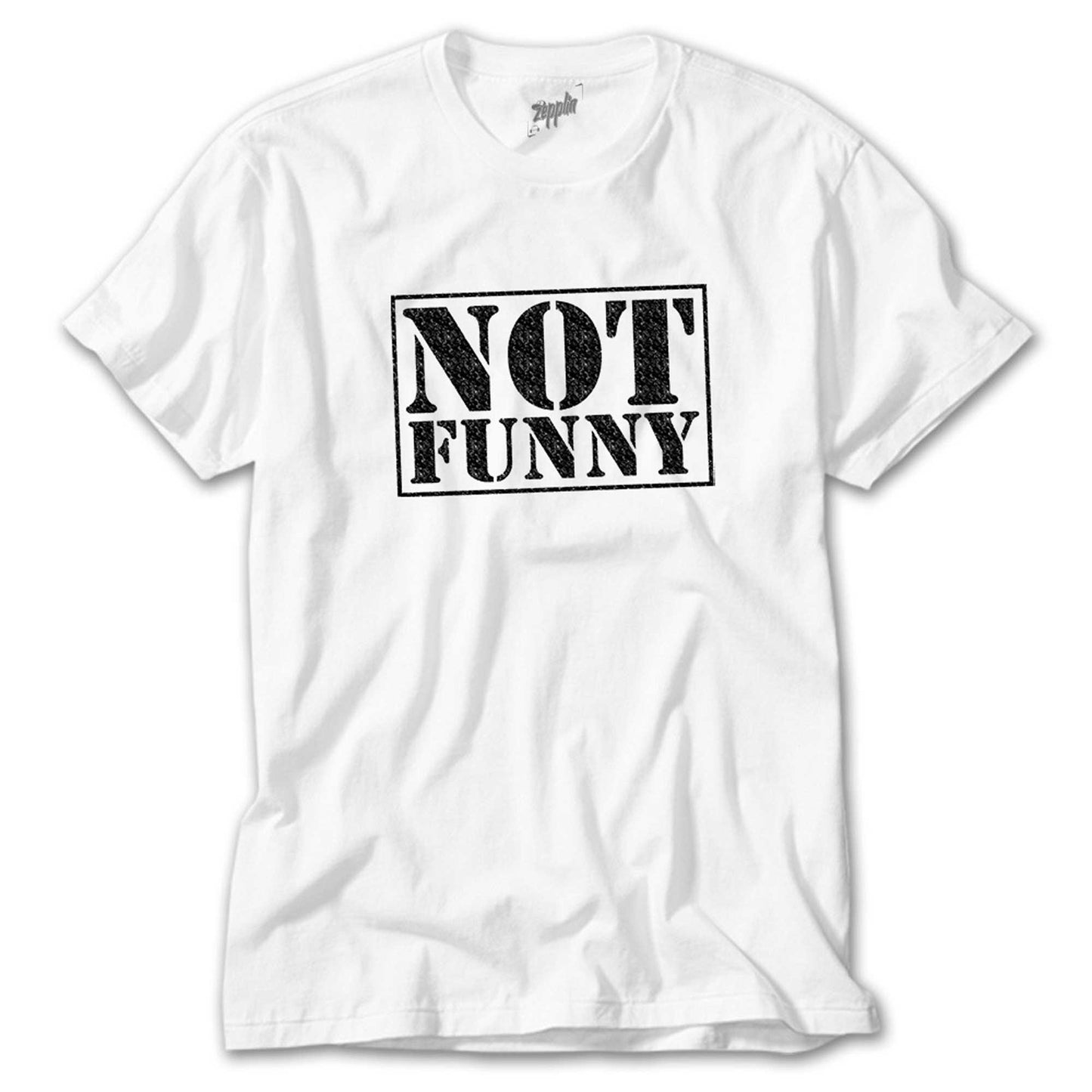 Not Funny Beyaz Tişört