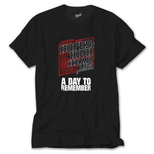 A Day Remember Keep Your Siyah Tişört