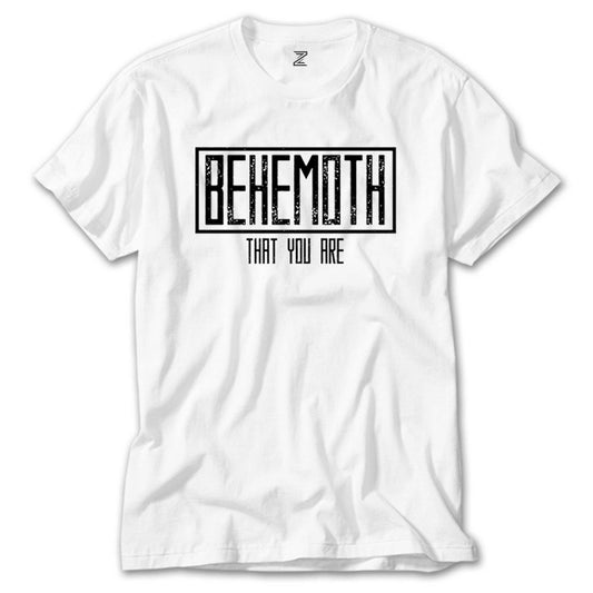 Behemoth That You Are Beyaz Tişört